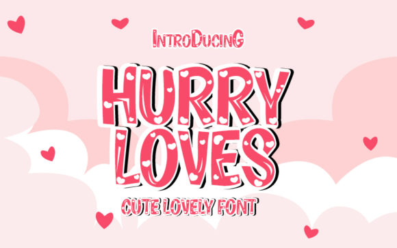 Hurry Loves Font: A Handwritten Typeface for Makers