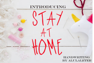 Stay at Home: A Handwritten Font for Authentic Branding